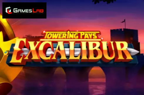 Towering Pays Excalibur
